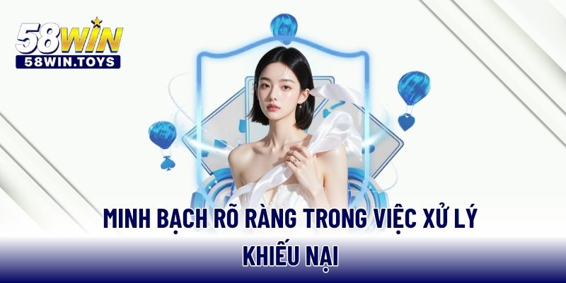 Minh bạch rõ ràng trong việc xử lý khiếu nại